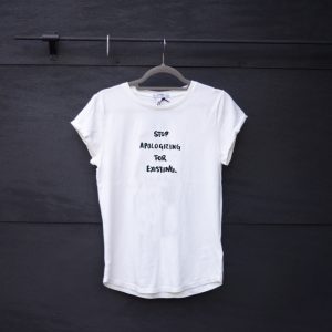 T-Shirt by Milk 'Stop Apologising for Existing'