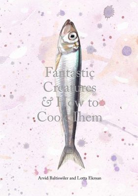 fabulous creatures and how to cook them book