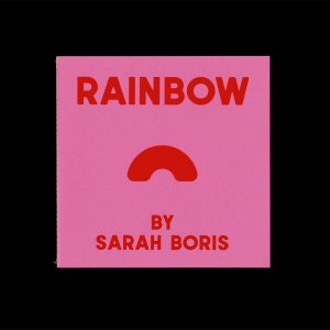 Cover of Rainbow 1 by artist Sarah Boris